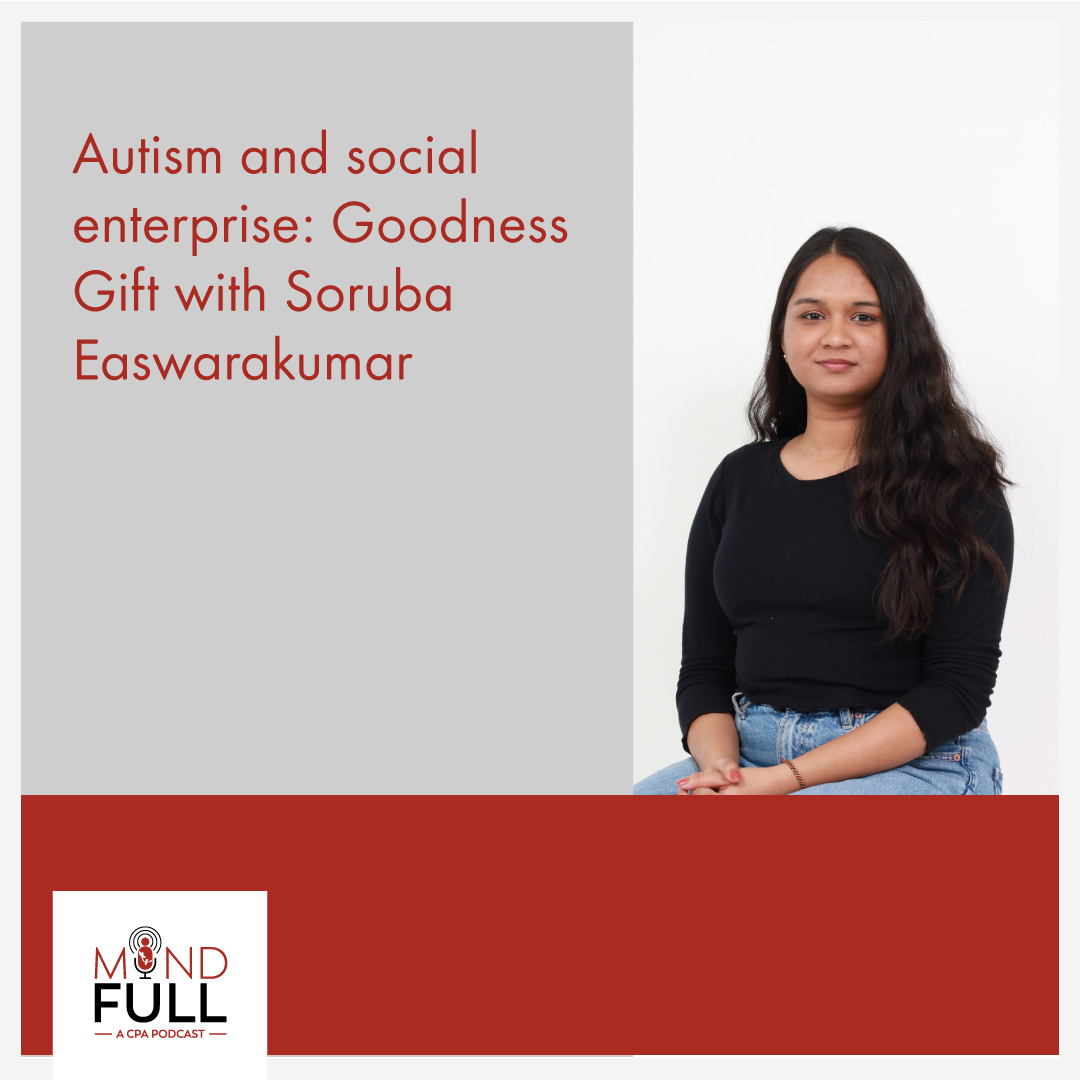 Autism and social enterprise: Goodness Gift with Soruba Easwarakumar