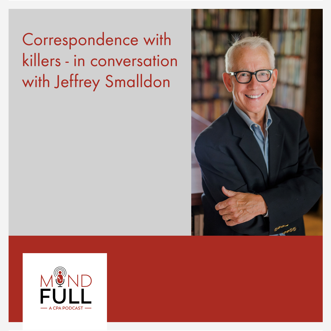 Correspondence with killers - in conversation with Jeffrey Smalldon