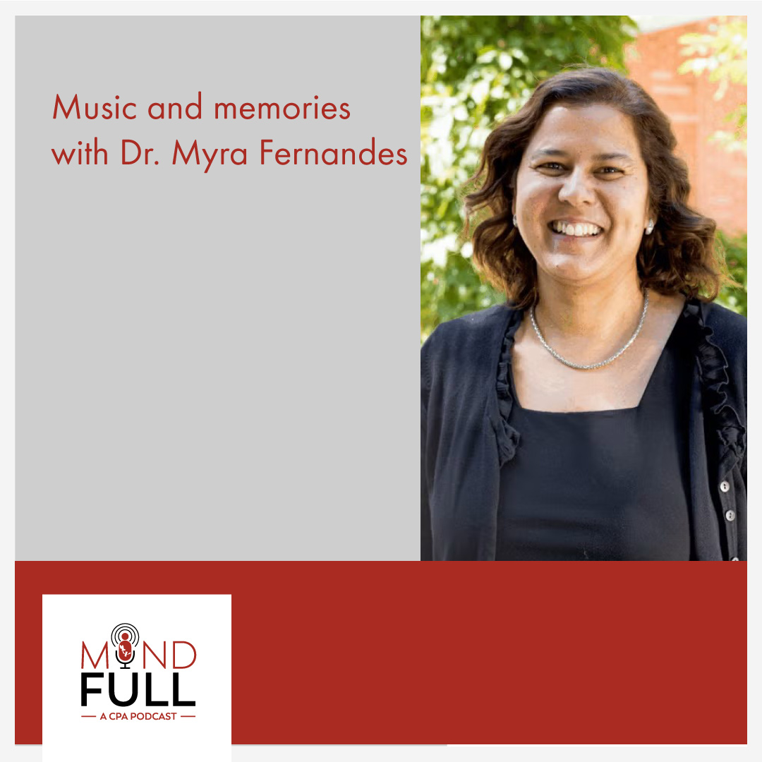 Music and Memories with Dr. Myra Fernandes