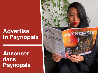 Advertise in Psynopsis | Annoncer dans Psynopsis